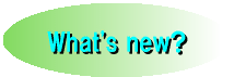 What's new?